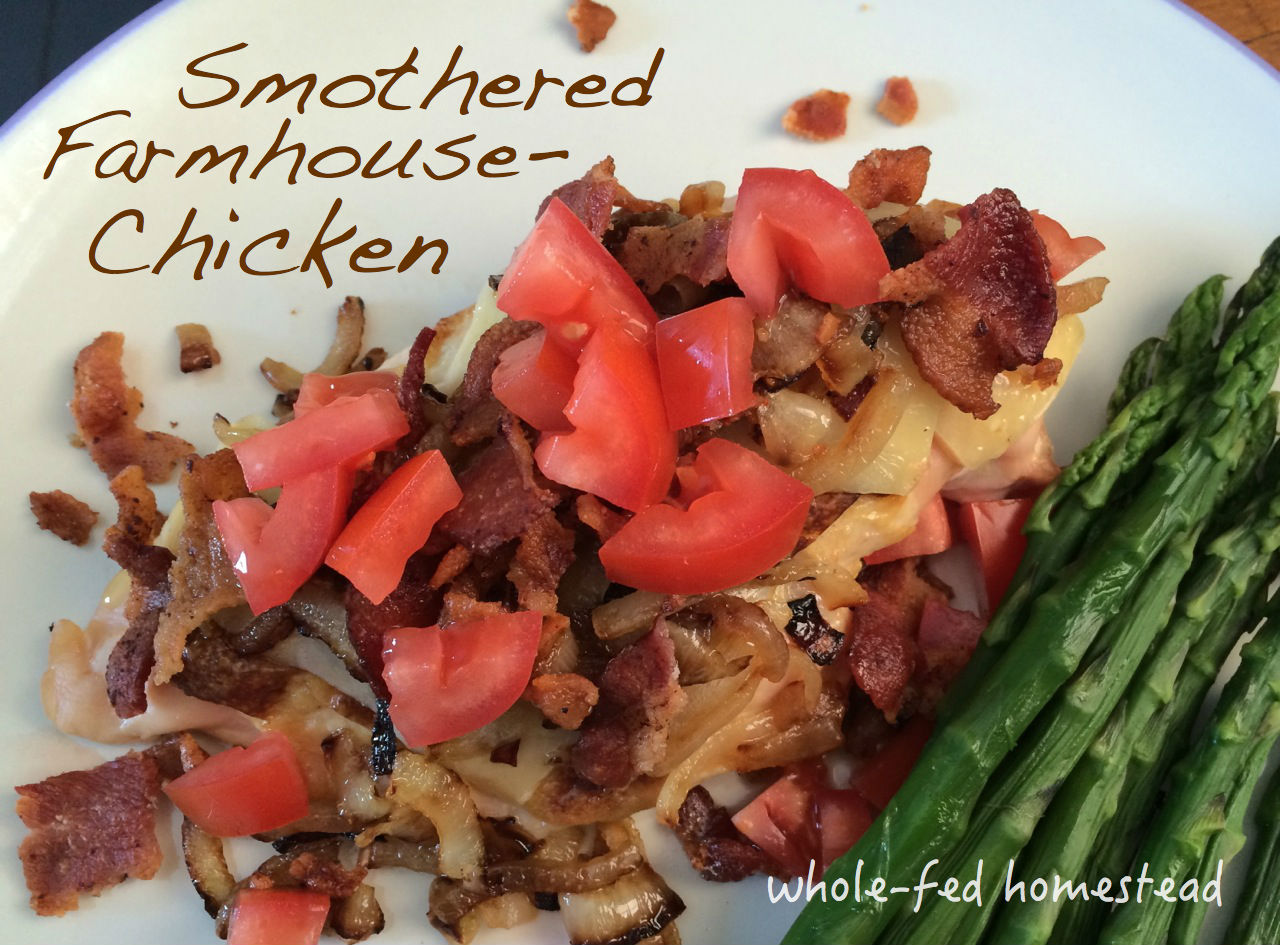 Smothered Farmhouse-Chicken
