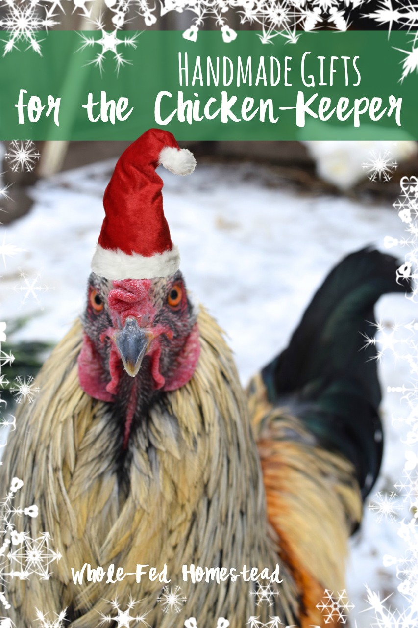 Handmade Gifts for the Chicken Keeper