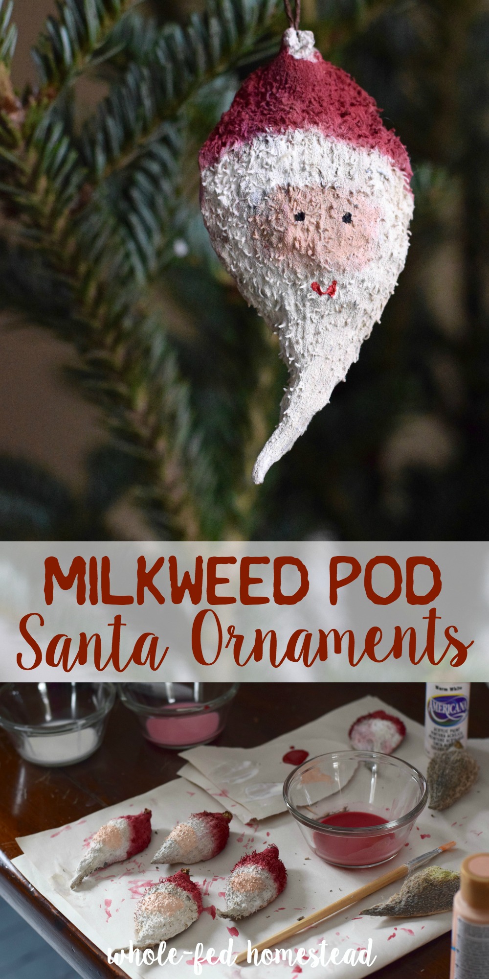 how-to-make, Milkweed Pod Santa Ornaments {Handmade Gift} Rustic Natural Inexpensive Present | Whole-Fed Homestead