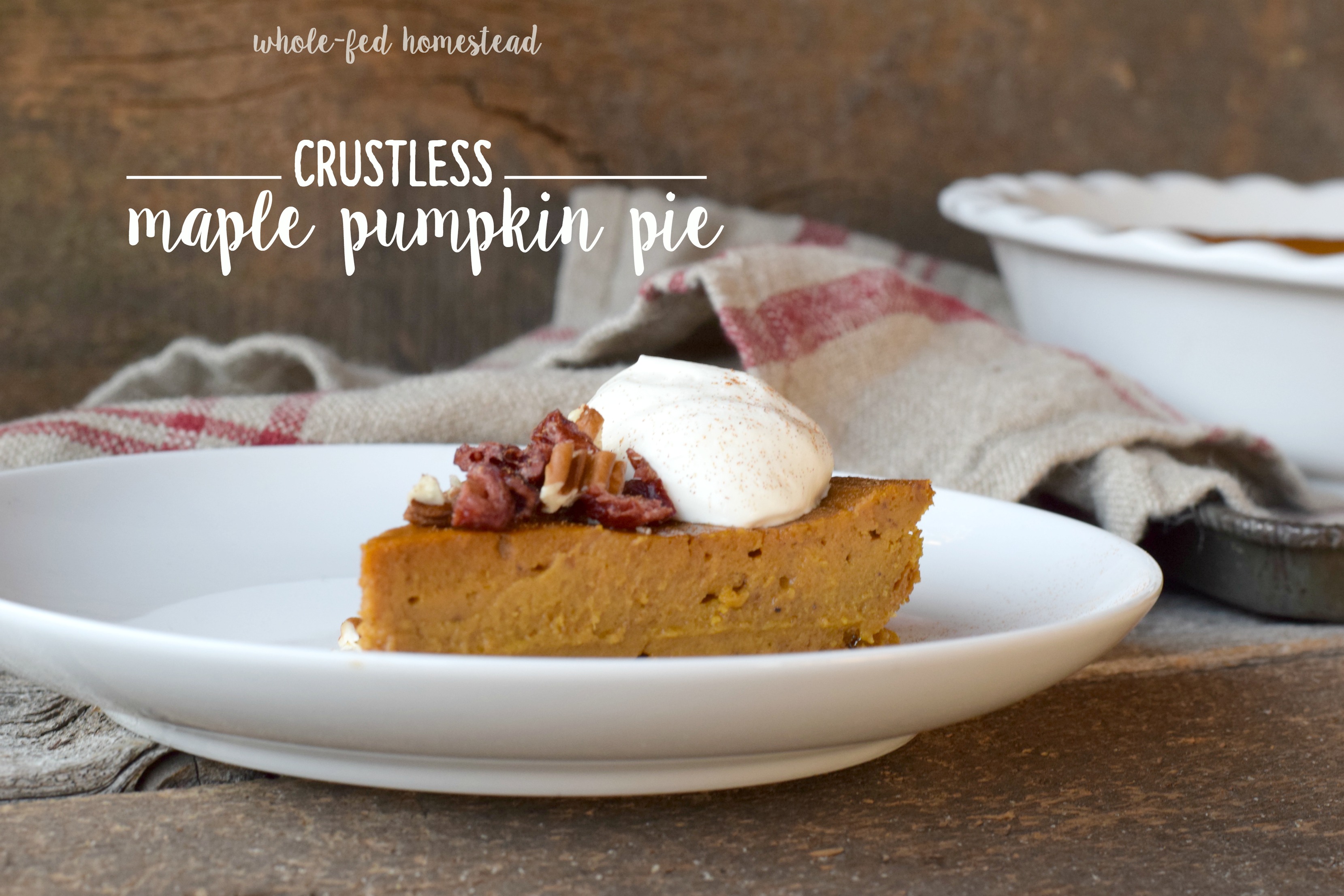 {Crustless} Maple Pumpkin Pie